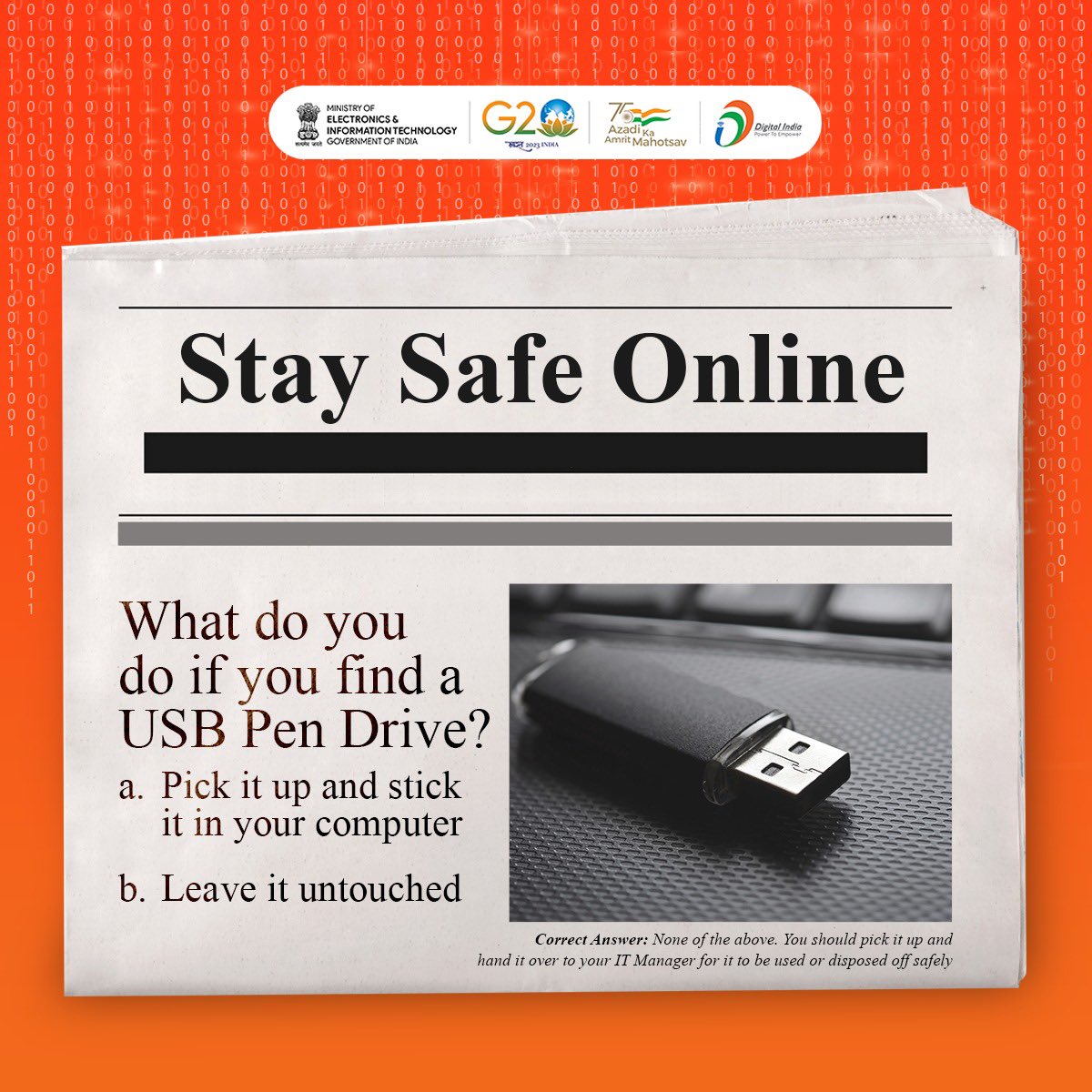 StaySafeOnline by following cyber hygiene practices such as not using a pen drive 