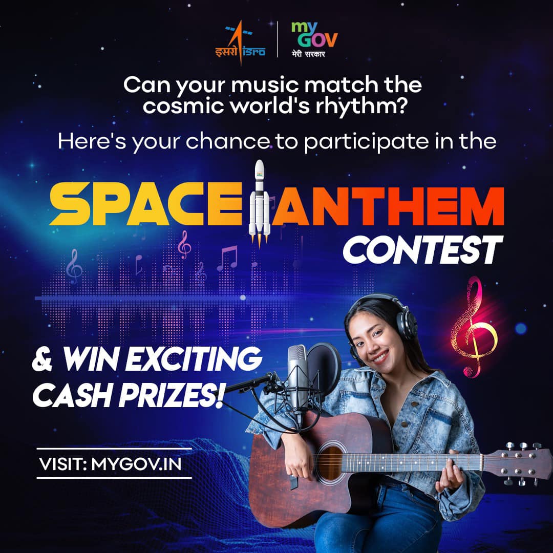 Join the #MyGov Space Anthem Contest!.