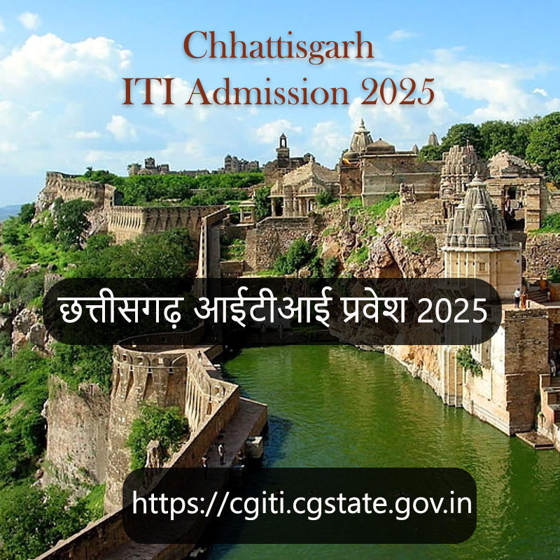 Chhattisgarh ITI Admission 2025