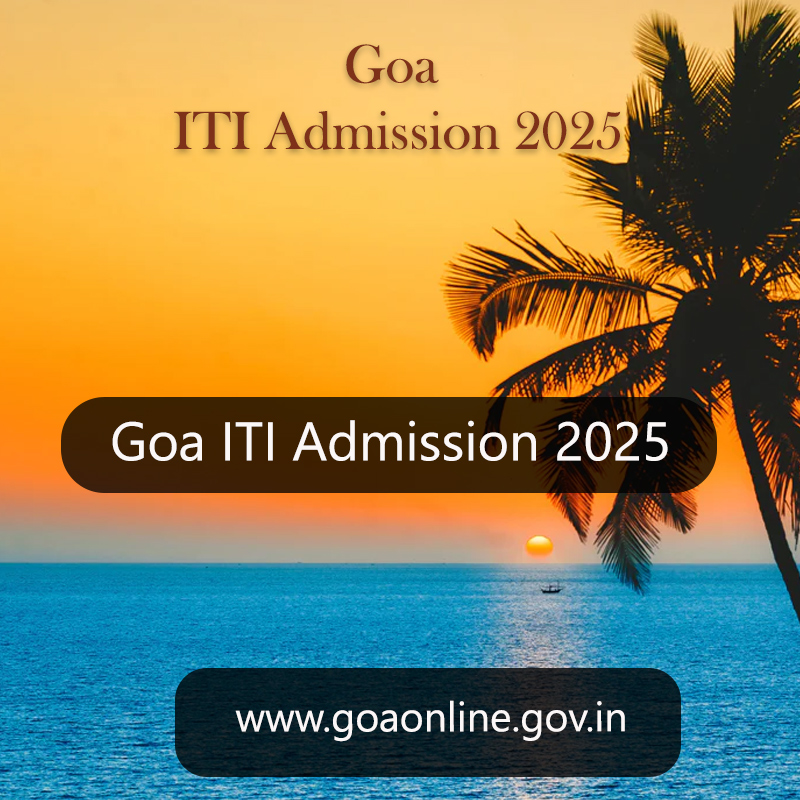 Goa ITI Admission 2025 ITI Directory