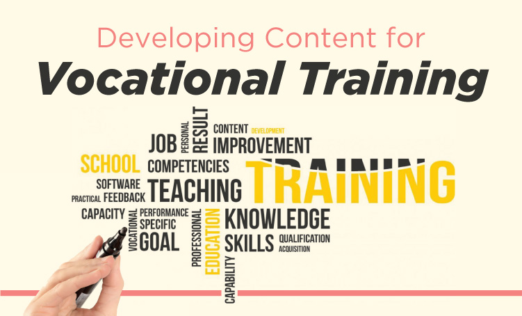 DEVELOPING CONTENT FOR VOCATIONAL TRAINING