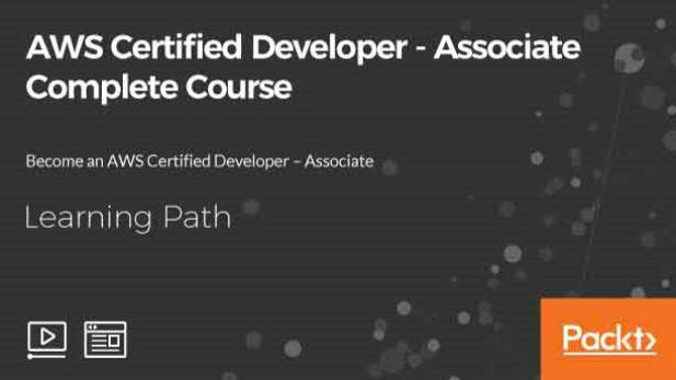 AWS CERTIFIED DEVELOPER - ASSOCIATE COMPLETE COURSE