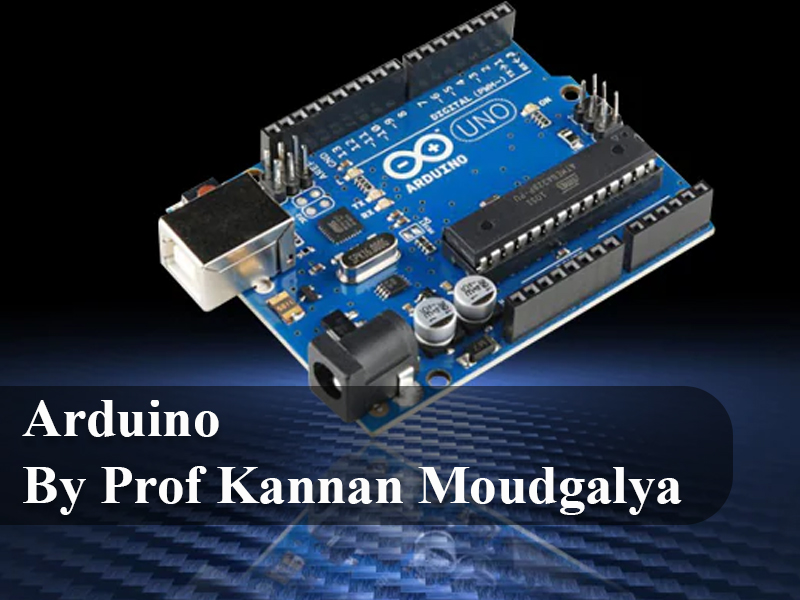Arduino By Prof Kannan Moudgalya