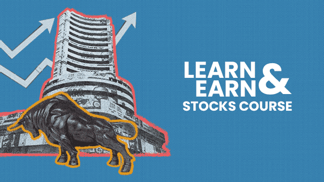 LEARN AND EARN - STOCK MARKET