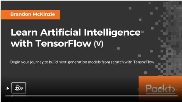 LEARN ARTIFICIAL INTELLIGENCE WITH TENSORFLOW (V)