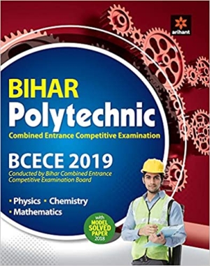 BCECE (Bihar Polytechnic Combined Entrance Competitive Examination) 2018