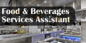 Food & Beverages Services Assistant