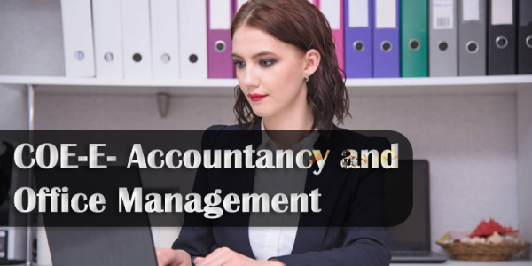COE-E- Accountancy and Office Management
