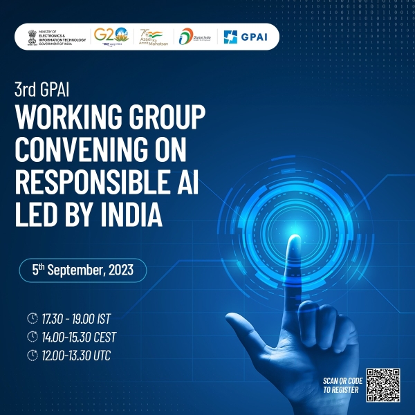 Join us at the 3rd GPAI Working Group Convening on Responsible AI led by India