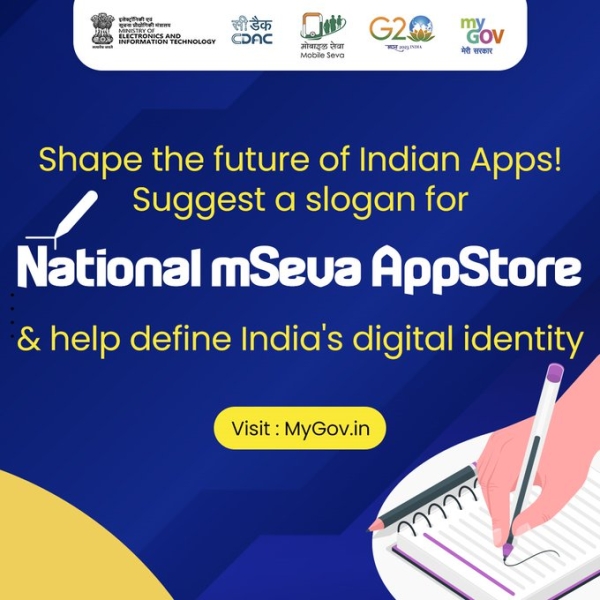 Join the "Slogan for the National mSeva AppStore" contest on MyGov. Come together to boost the mSeva AppStore