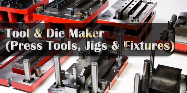 ITI Trade Tool & Die Maker (Press Tools, Jigs & Fixtures)