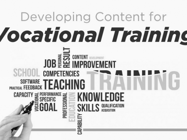 DEVELOPING CONTENT FOR VOCATIONAL TRAINING