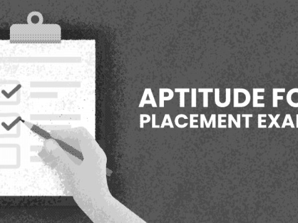 APTITUDE FOR PLACEMENT EXAMS