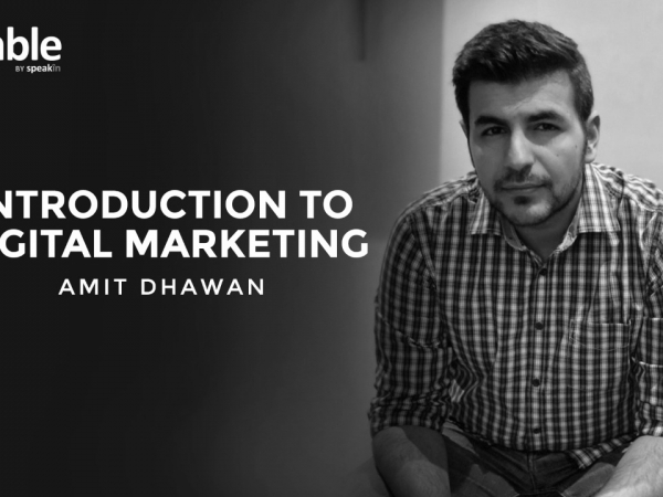 INTRODUCTION TO DIGITAL MARKETING