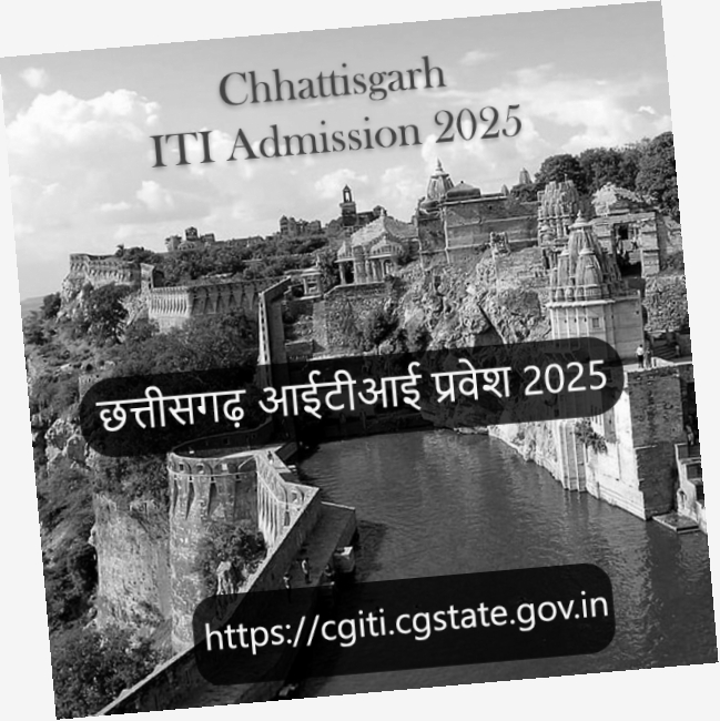 Chhattisgarh ITI Admission 2025