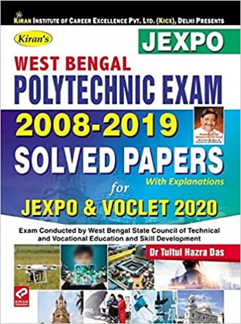 Kiran West Bengal Polytechnic Exam 2008 - 2019 Solved Papers For Jexpo And Voclet 2020 (2830)